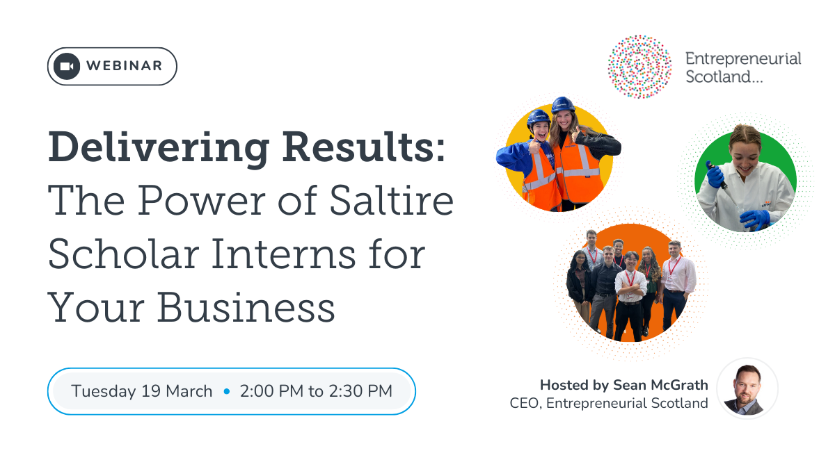 Webinar: Learn how you can transform your business with the Saltire Scholar Interns