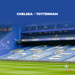 Chelsea – Tottenham