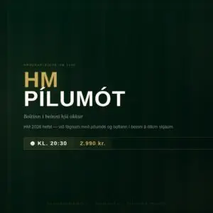 HM Pílumót 11. júní kl. 20.30