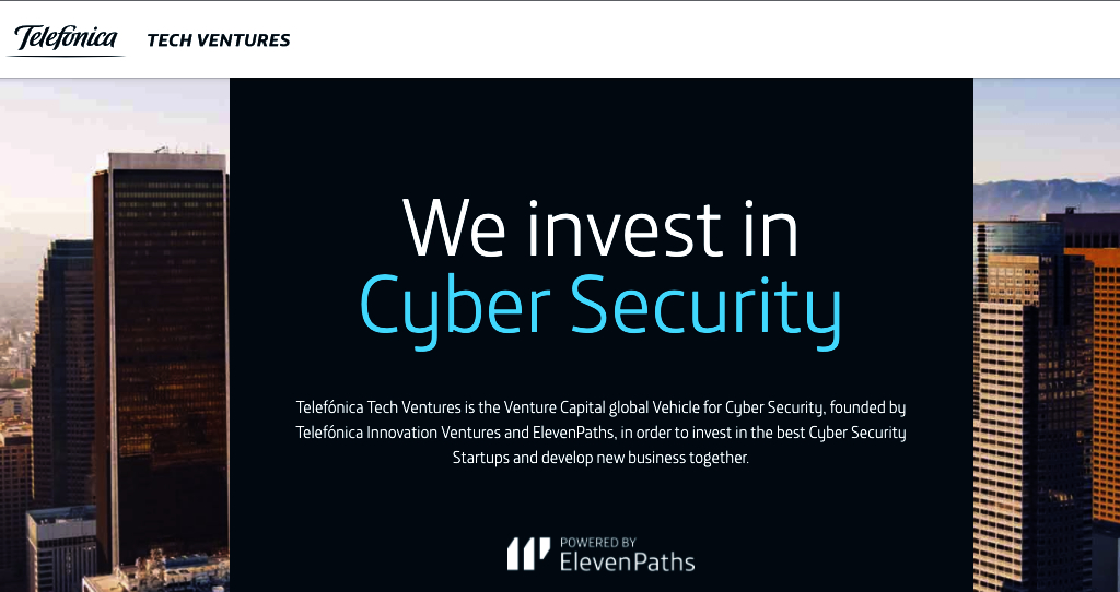 Telefónica Tech Ventures is the Venture Capital global Vehicle for Cyber Security