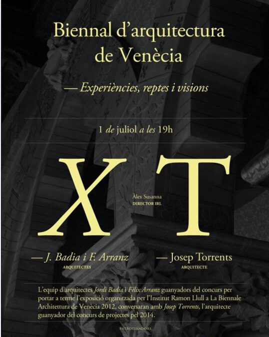 Diàlegs al Llull: “Biennal d’arquitectura de Venècia”, 01JUL, 19h00