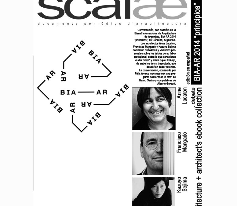 Scalae ebook : BIA-AR «Principios», Sejima + Mangado + Lacaton [ …debate]