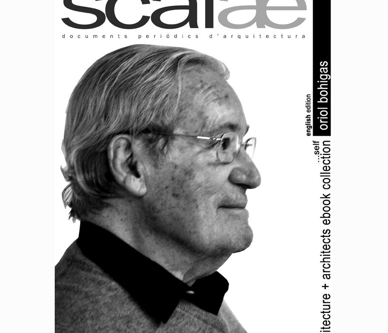 Scalae ebook : Oriol Bohigas, architect [ …by himself …por sí mismo …per ell mateix]