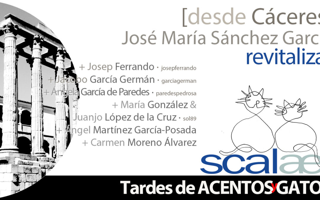 TAGs SCALAE: revitalizar · Cáceres, con José María Sánchez García