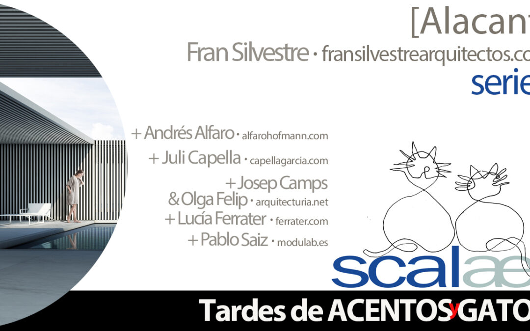 TAGs SCALAE: …series · Alacant, con Fran Silvestre