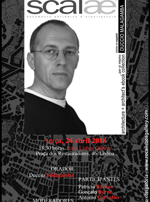 …cita en Lisboa: ebook scalae Duccio Malagamba y debate «Fotografiar Arquitectura: ver y mirar la vida»