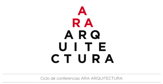 Ciclo de Conferencias ARA ARQUITECTURA