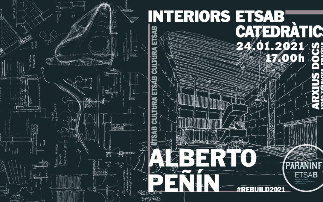 archivo scalae: vídeo-documento «Alberto Peñín Llobell» de la serie CATEDRÀTICS · INTERIORS ETSAB · PARANIMF ARXIU DOCS