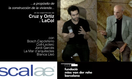 Archivo SCALAE «A propósito de la construcción de la vivienda» en la experiencia de Cruz y Ortiz arquitectos y Lacol