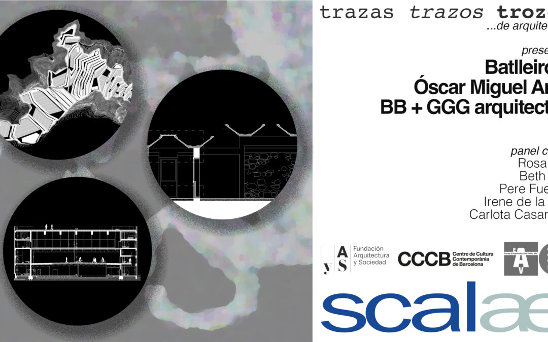SCALAE «Trazas Trazos Trozos» Panel Crítico de la sesión «regeneración vol 2» CCCB BCN 2024 03 14