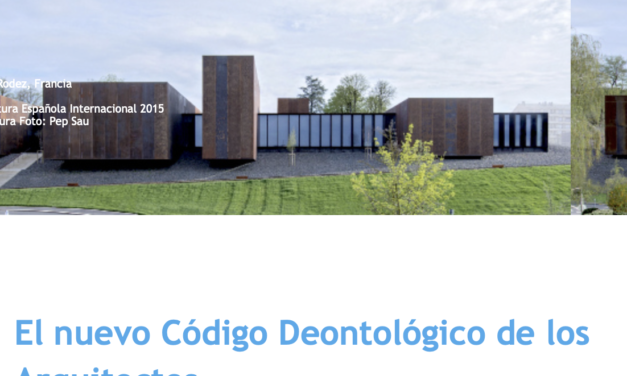 España: el nuevo código deontológico de los arquitectos se activará a finales de año