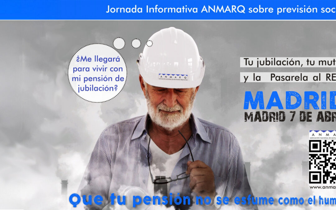 Convocatoria: Sesión Informativa ANMARQ en el COAMadrid, 07ABR2025