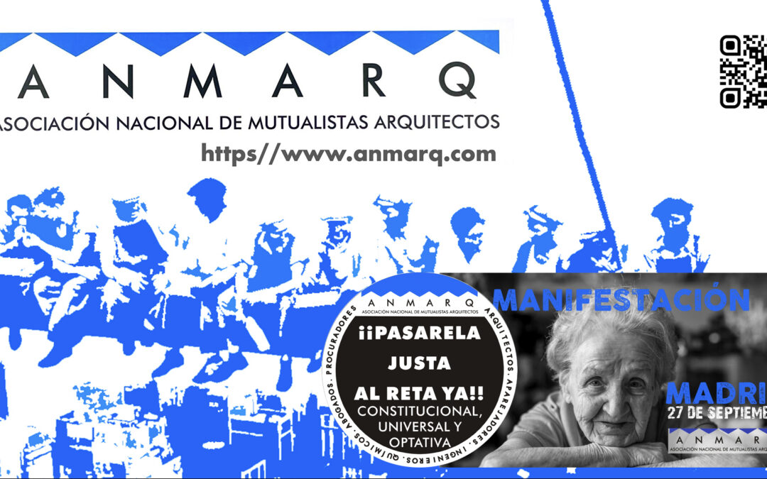 ANMARQ: ‘Síntesis de la propuesta para una pasarela al RETA para todos y convocatoria unitaria de manifestación 27SEPT en Madrid’, ANMARQ