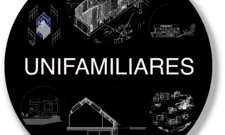 Viviendas Unifamiliares · re-emisión agosto 2025 · CÁPSULAS SCALAE «TRAZAS TRAZOS TROZOS …DE ARQUITECTURA»