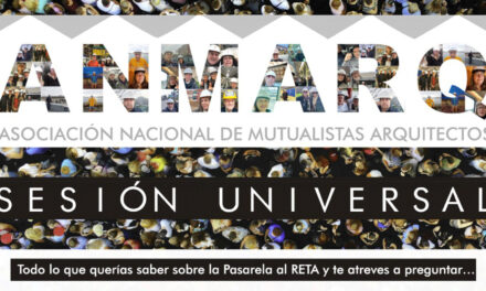 ANMARQ: Sesión Universal, a propósito de todo lo que querías preguntar y te preguntas sobre la Pasarela al RETA y… alguna cosa más