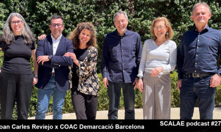 270 Candidatura Joan Carles Reviejo x COAC Demarcació Barcelona · SCALAE PODCAST Arquitectura