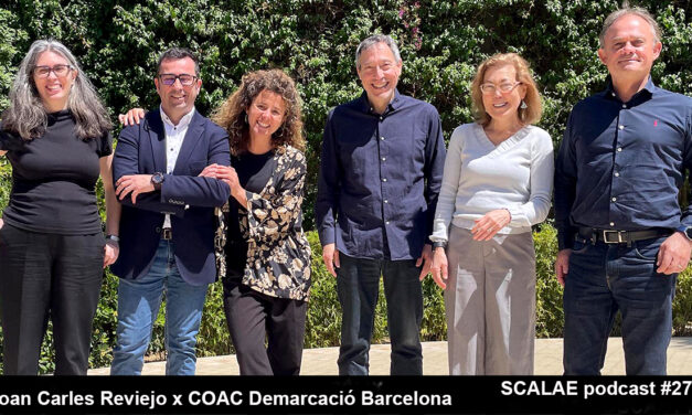 270 Candidatura Joan Carles Reviejo x COAC Demarcació Barcelona · SCALAE PODCAST Arquitectura