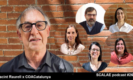 267 Candidatura Jacint Raurell x COACatalunya · SCALAE PODCAST Arquitectura