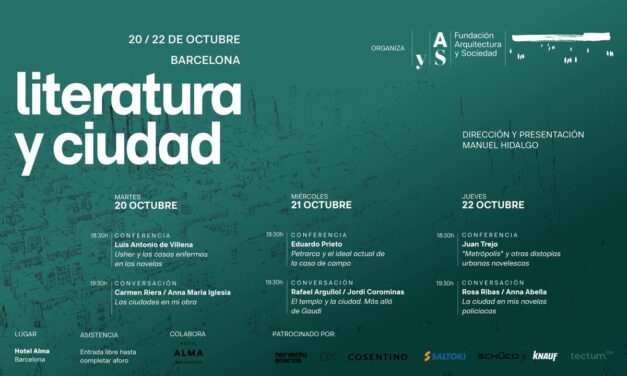 ‘Literatura y Ciudad’, Fundación Arquitectura y Sociedad, 20, 21 y 22 de Octubre de 2026. Barcelona