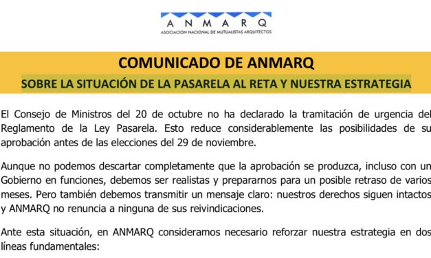 ANMARQ: 20261021 Comunicado · SOBRE LA SITUACIÓN DE LA PASARELA AL RETA Y NUESTRA ESTRATEGIA
