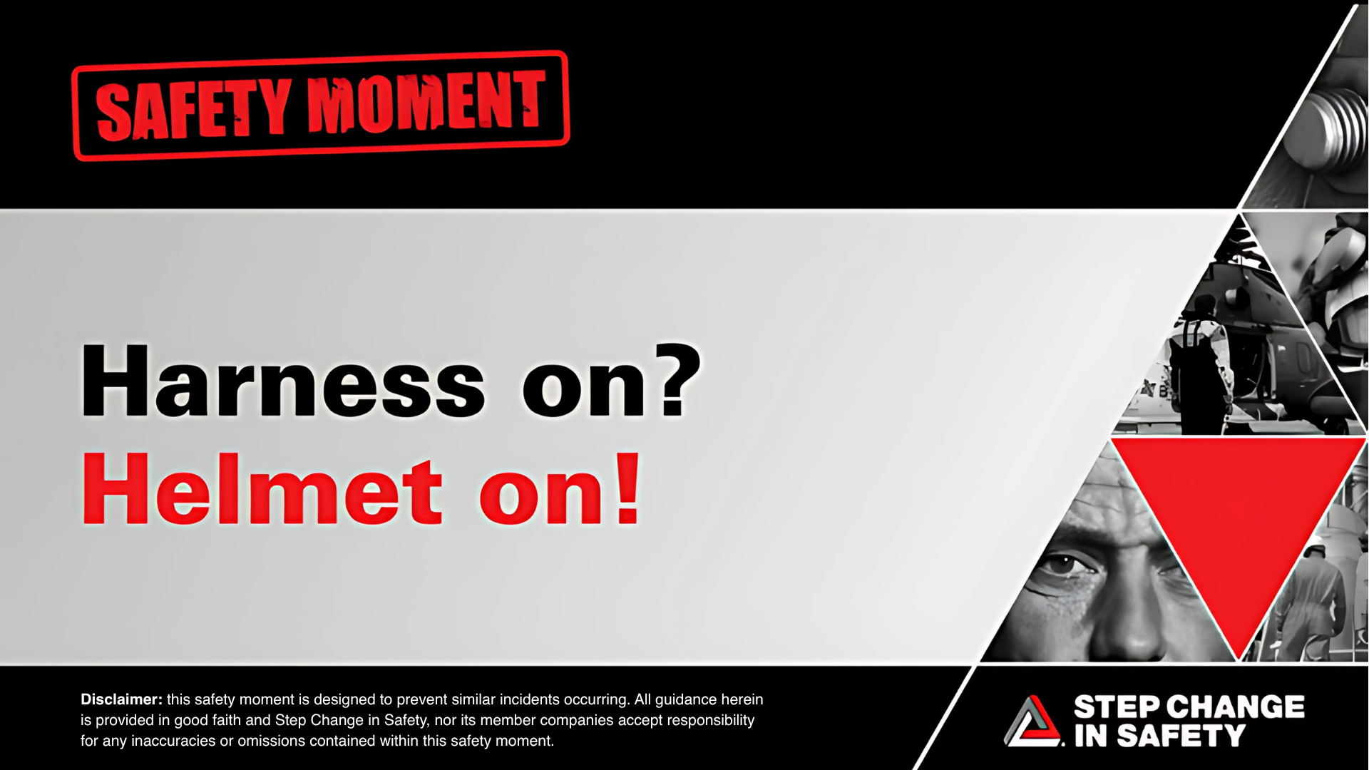 Harness On? Helmet On!
