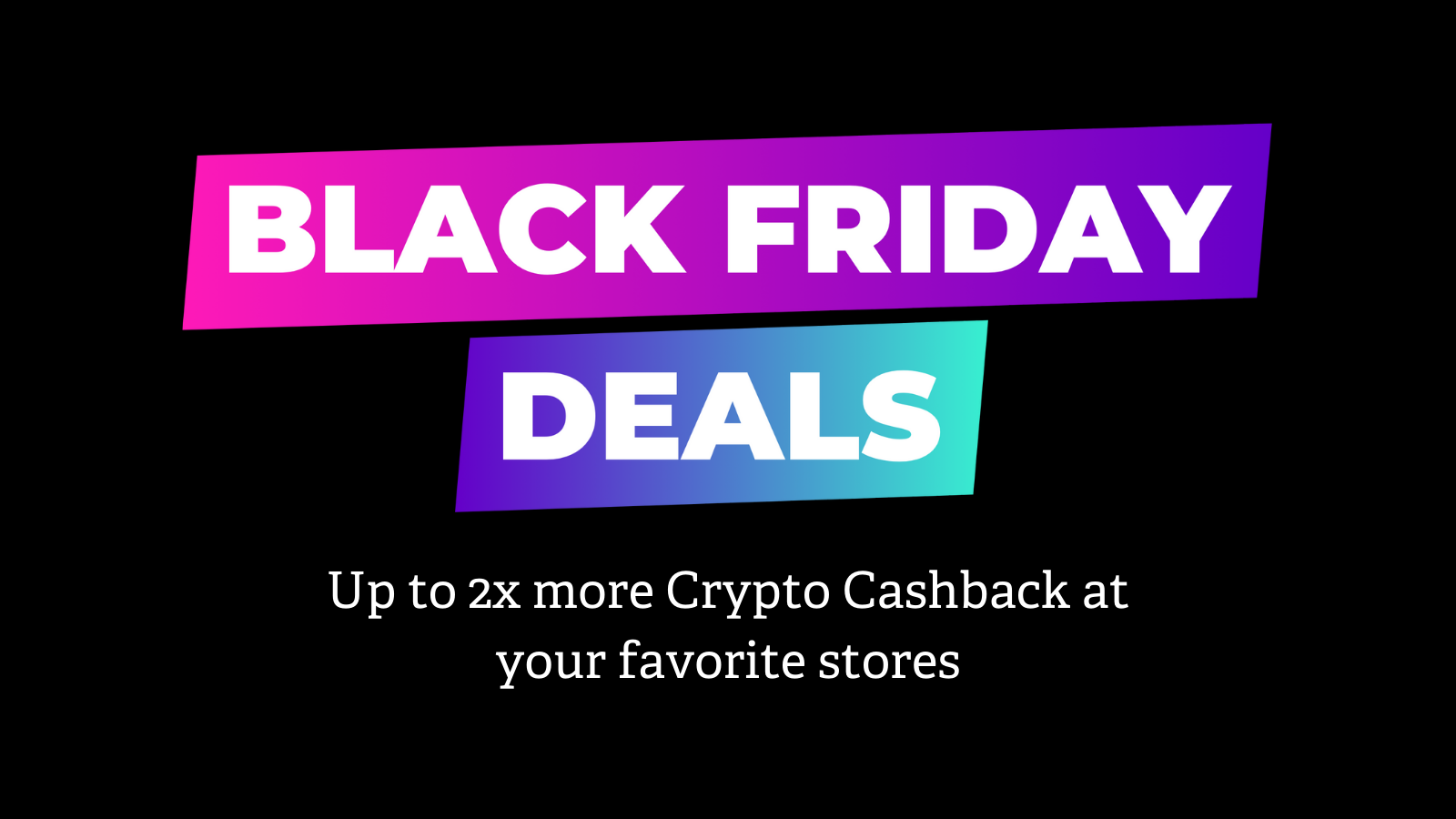 Save and earn 2x more at your favorite stores 1