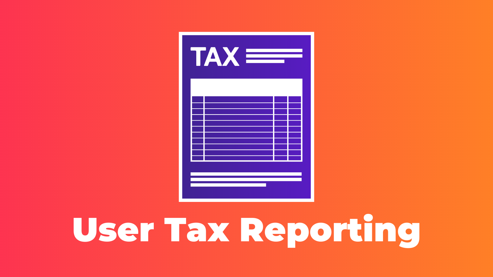 User Tax Reporting