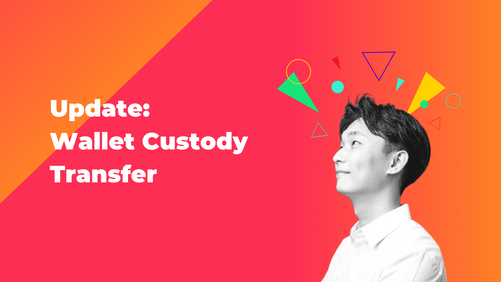 Wallet custody transfer 4