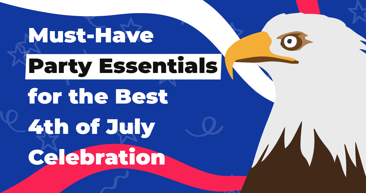 Independence day essentials