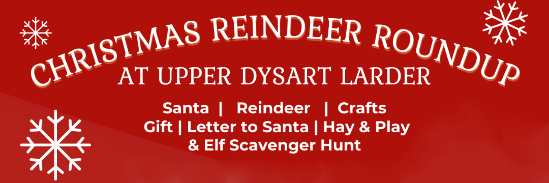 FESTIVE CHEER & REINDEER AT UPPER DYSART LARDER