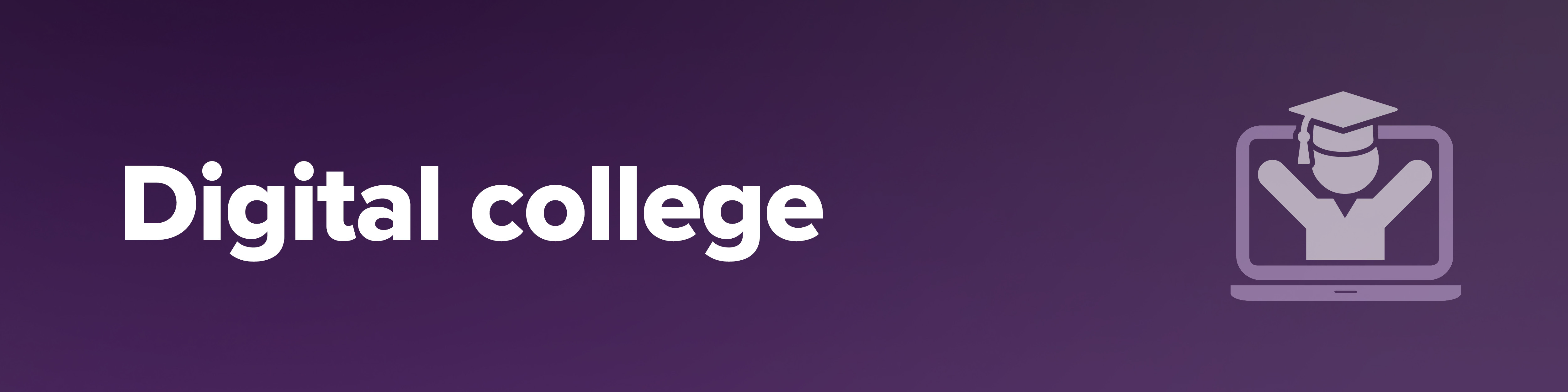 Digital college