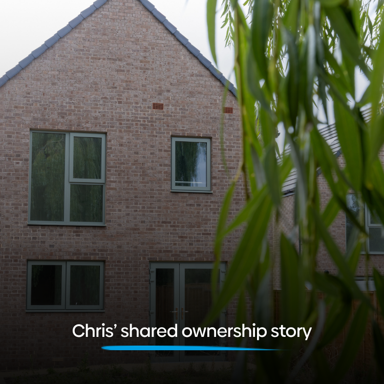 Chris' story: How shared ownership worked for us