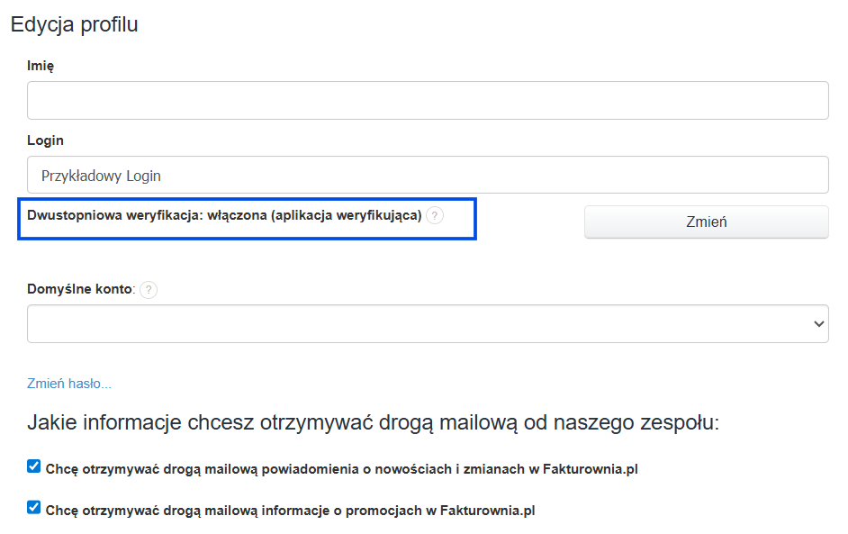 Ekran edycji profilu z aktywowaną dwustopniową weryfikacją przez aplikację, sekcją preferencji powiadomień email oraz przyciskiem „Zapisz” na dole.