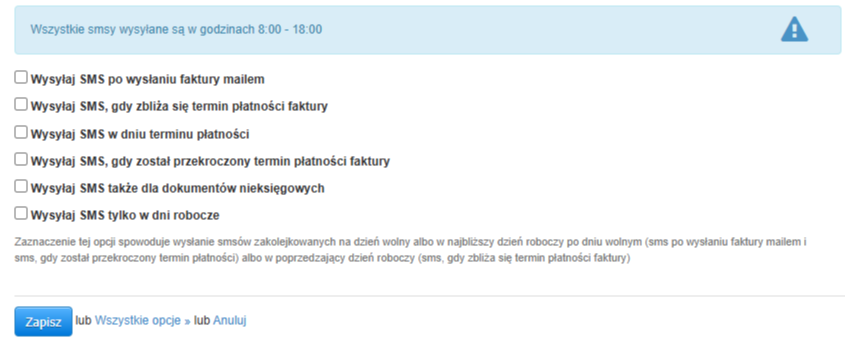 Panel konfiguracji powiadomień SMS o fakturach. Możliwość wyboru opcji wysyłki wiadomości w określonych sytuacjach, takich jak wysłanie faktury e-mailem, zbliżający się termin płatności czy jego przekroczenie. Na dole dostępne przyciski 'Zapisz', 'Wszystkie opcje' i 'Anuluj'.