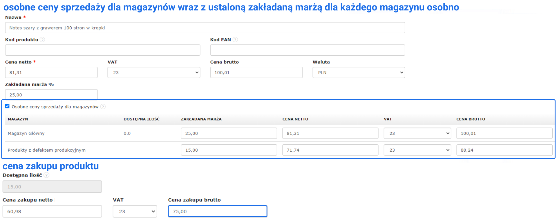 Osobne ceny sprzedaży dla magazynów – produkt 'Notes szary z grawerem' z marżą 25% dla głównego magazynu i 15% dla produktów z defektem.