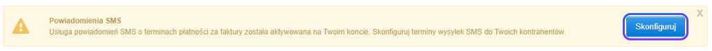 Komunikat informujący o aktywacji usługi powiadomień SMS o terminach płatności za faktury. Po prawej stronie znajduje się przycisk 'Skonfiguruj' umożliwiający ustawienie terminów wysyłki wiadomości do kontrahentów.