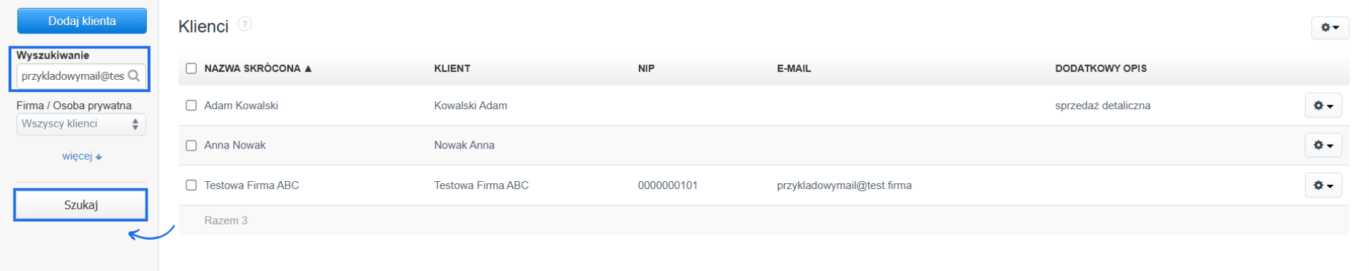 Lista klientów z ustawionym parametrem wyszukiwania w postaci adresu e-mail klienta.