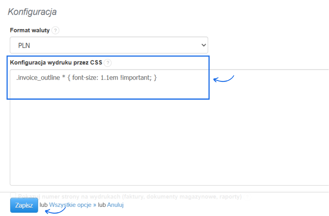 Zakładka z ustawieniami wydruków z polem konfiguracja wydruku przez CSS, gdzie podany jest kod CSS, który zmienia wielkość tekstu na wydruku faktury.