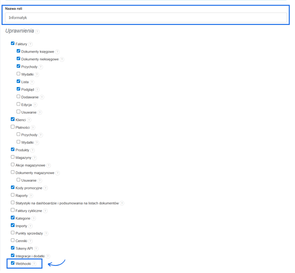 Lista uprawnień dostępnych do wyboru przy tworzeniu własnej roli użytkownika w systemie Fakturownia z aktywną opcja webhooki.
