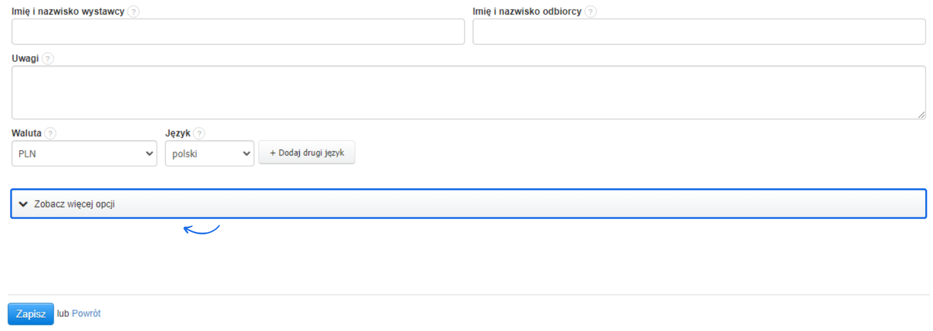 Formularz edycji faktury z polami do wpisania danych wystawcy i odbiorcy, wyboru waluty i języka, oraz przyciskiem 'Zobacz więcej opcji'.