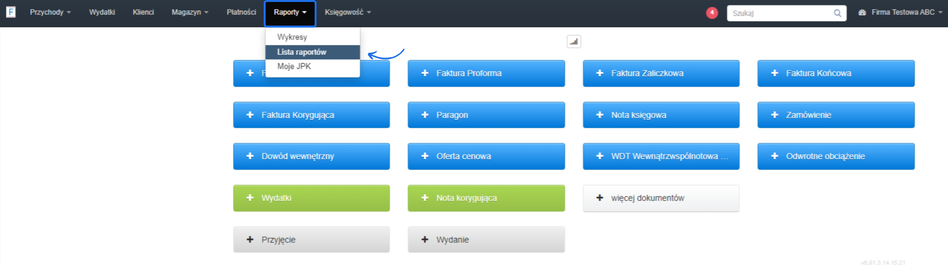 Panel zarządzania finansami firmy z wybranym menu 'Lista raportów' oraz widocznymi opcjami tworzenia różnych dokumentów finansowych.