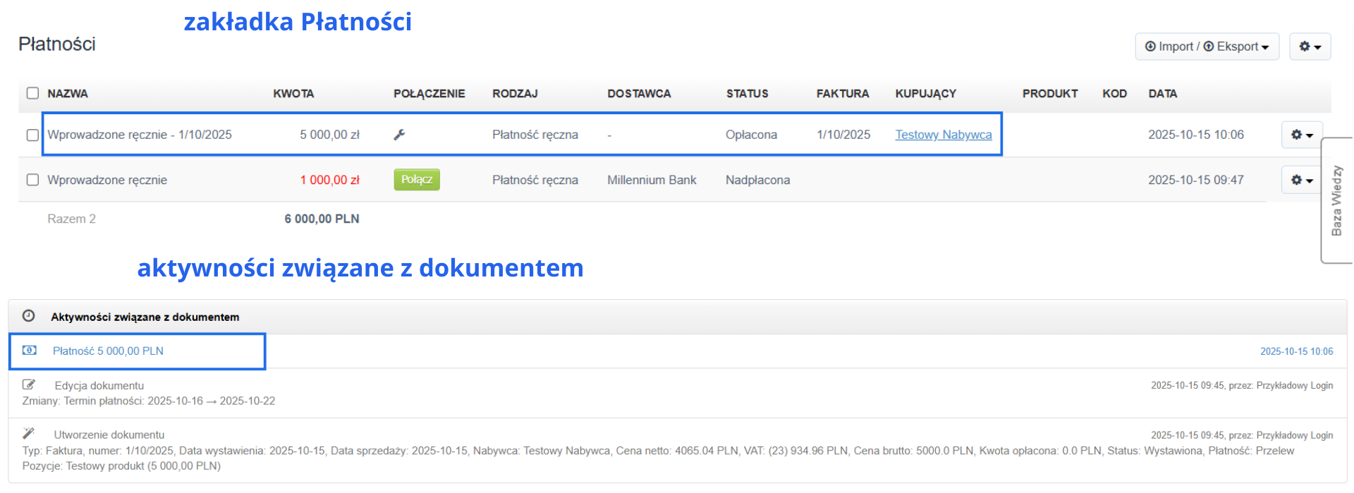 Systemowe oznaczenia, po dodaniu płatności do dokumentu - płatność powiązana z dokumentem w zakładce Płatności oraz aktywności związane z dokumentem.