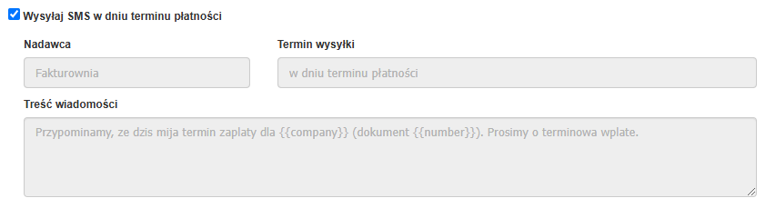 Opcja konfiguracji powiadomień SMS w dniu terminu płatności faktury w systemie Fakturownia. Zawiera nadawcę (Fakturownia), termin wysyłki (w dniu terminu płatności) oraz treść wiadomości przypominającej o konieczności zapłaty.