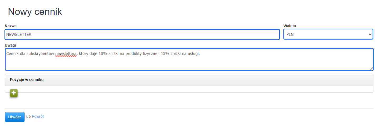 Formularz dodawania nowego cennika o nazwie „NEWSLETTER” z opisem zniżek: 10% na produkty fizyczne i 15% na usługi.