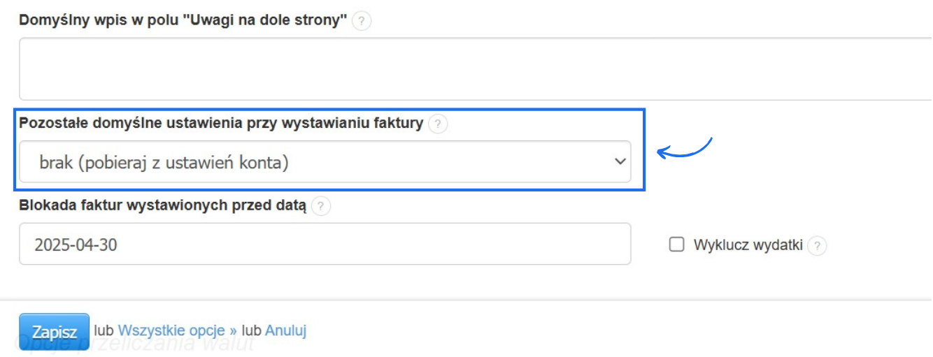 Domyślne ustawienia przy wystawianiu nowego dokumentu w systemie do fakturowania pobierane z ustawień ogólnych konta.
