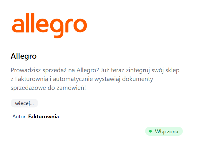 Włączona wtyczka integrująca konto w Fakturowni z kontem w systemie Allegro, dzięki której możesz automatycznie wystawiać dokumenty sprzedażowe do zamówień.