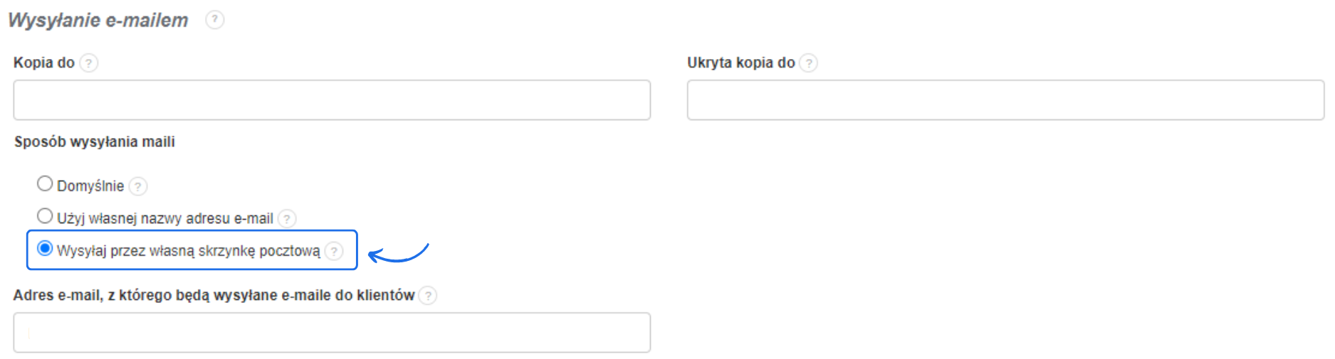 Konfiguracja wysyłania e-maili z własnej skrzynki pocztowej, z zaznaczoną opcją 'Wysyłaj przez własną skrzynkę pocztową' i polem na adres e-mail.