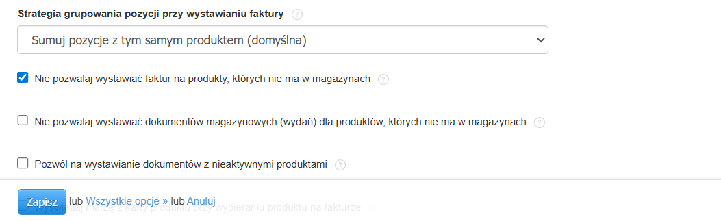 Blokady wystawiania faktur i dokumentów wydania, gdy stan produktu zerowy.