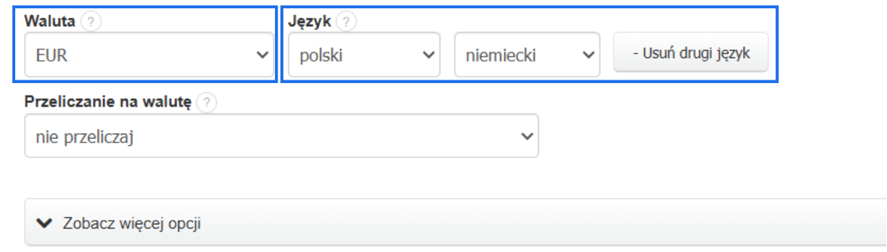 Elementy formularza tworzenia faktury dotyczące waluty głównej dokumentu oraz języka.