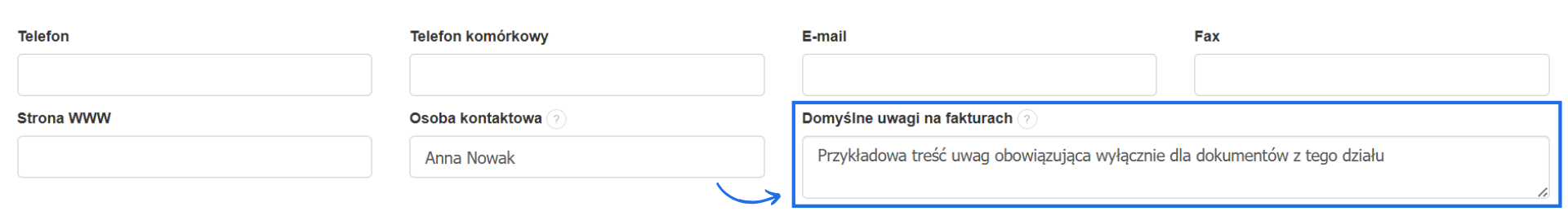 Dedykowane pole dla domyślnych uwag, które będą pojawiać się wyłącznie na dokumentach tego działu.